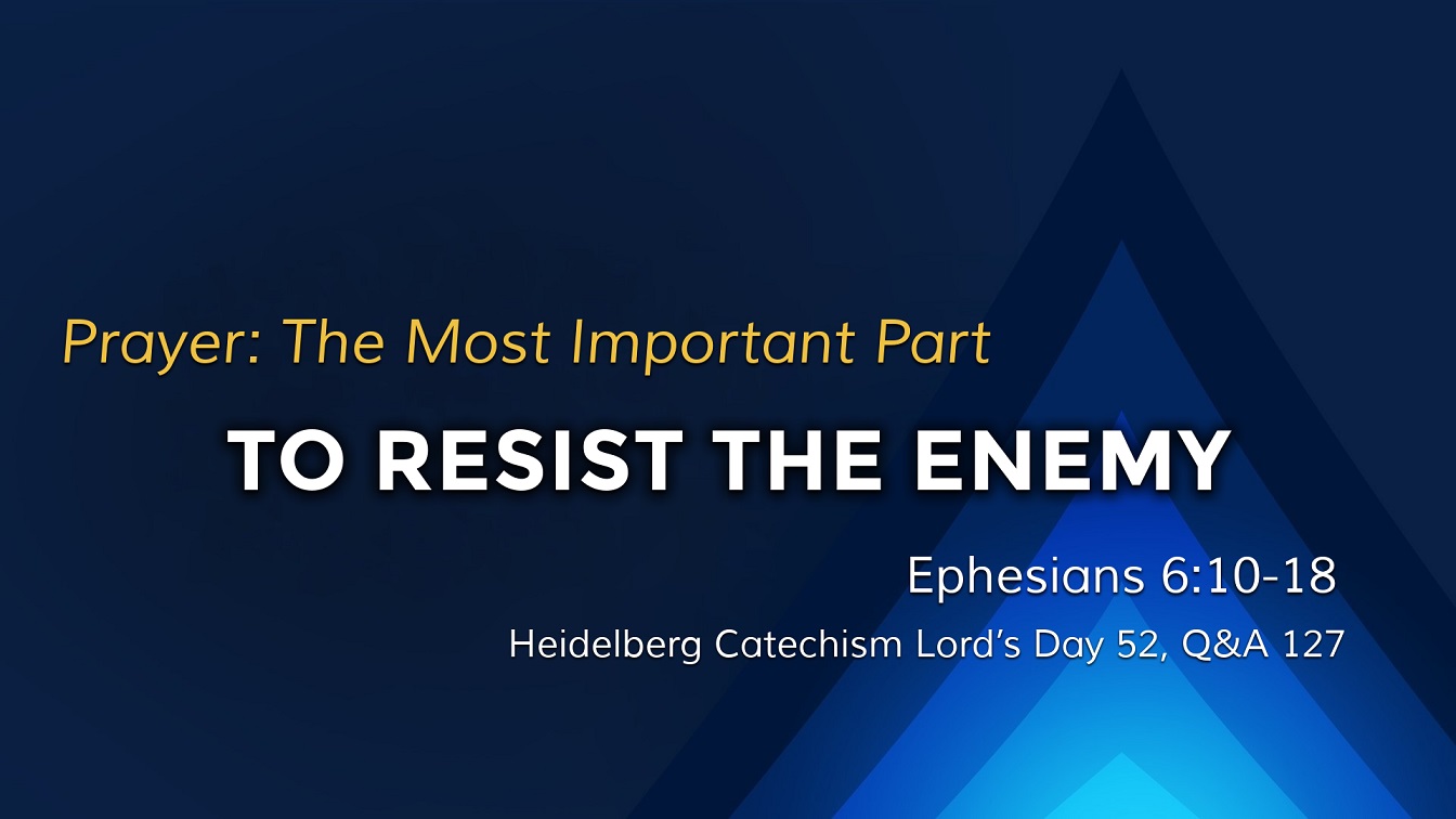 Image for the sermon “To Resist the Enemy”