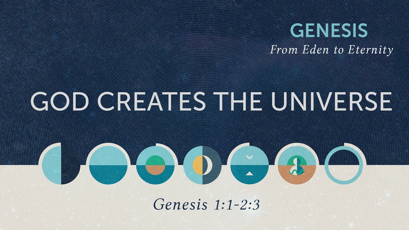 Image for the sermon “God Creates the Universe”