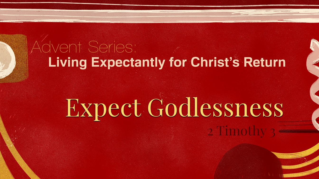 Image for the sermon “Expect Godlessness”