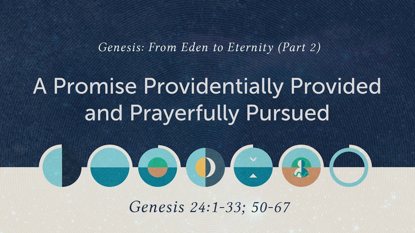 Image for the sermon “A Promise Providentially Provided and Prayerfully Pursued”