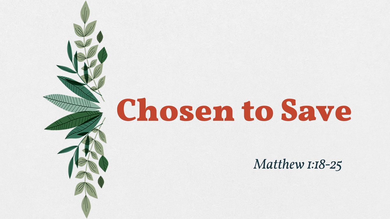 Image for the sermon Chosen to Save